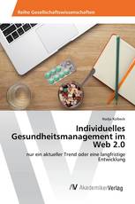 Individuelles Gesundheitsmanagement im Web 2.0