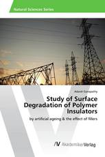 Study of Surface Degradation of Polymer Insulators