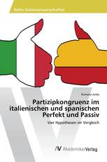 Partizipkongruenz im italienischen und spanischen Perfekt und Passiv