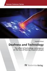 Deafness and Technology