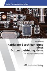 Hardware-Beschleunigung eines Echtzeitbetriebssystems