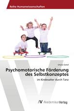 Psychomotorische Förderung des Selbstkonzeptes