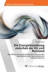 Die Energiebeziehung zwischen der EU und Russland