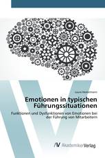 Emotionen in typischen Führungssituationen