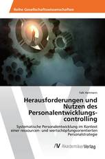 Herausforderungen und Nutzen des Personalentwicklungs- controlling