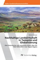 Nachhaltige Landwirtschaft in Tansania und Globalisierung