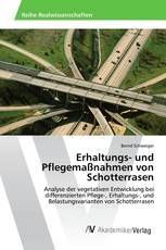 Erhaltungs- und Pflegemaßnahmen von Schotterrasen