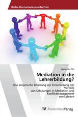 Mediation in die Lehrerbildung?