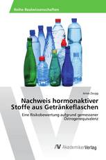 Nachweis hormonaktiver Stoffe aus Getränkeflaschen