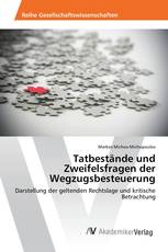 Tatbestände und Zweifelsfragen der Wegzugsbesteuerung