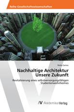 Nachhaltige Architektur Unsere Zukunft