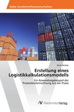 Erstellung eines Logistikkalkulationsmodells