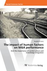 The impact of human factors on M&A performance