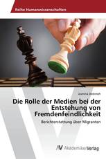 Die Rolle der Medien bei der Entstehung von Fremdenfeindlichkeit