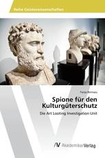 Spione für den Kulturgüterschutz