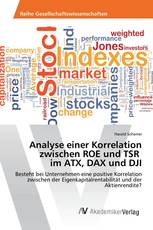 Analyse einer Korrelation zwischen ROE und TSR im ATX, DAX und DJI