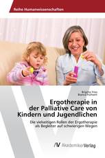 Ergotherapie in der Palliative Care von Kindern und Jugendlichen