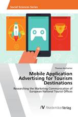 Mobile Application Advertising for Tourism Destinations