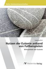 Nutzen der Eutonie anhand von Fallbeispielen