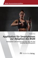 Applikation für Smartphones zur Adaption des BGM