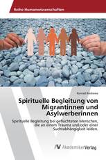 Spirituelle Begleitung von Migrantinnen und Asylwerberinnen