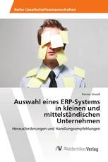 Auswahl eines ERP-Systems in kleinen und mittelständischen Unternehmen