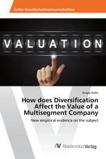 How does Diversification Affect the Value of a Multisegment Company