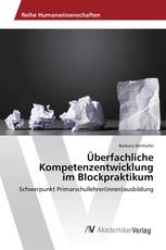 Überfachliche Kompetenzentwicklung im Blockpraktikum