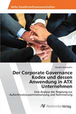 Der Corporate Governance Kodex und dessen Anwendung in ATX Unternehmen