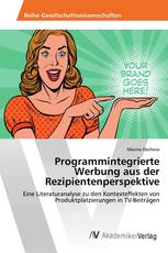 Programmintegrierte Werbung aus der Rezipientenperspektive