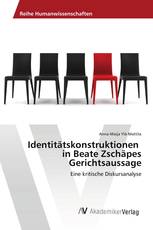 Identitätskonstruktionen in Beate Zschäpes Gerichtsaussage