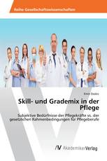 Skill- und Grademix in der Pflege