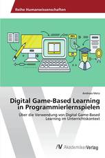 Digital Game-Based Learning in Programmierlernspielen