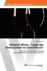 Natural Wines - Liegt der Unterschied im Geschmack?