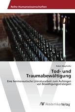 Tod- und Traumabewältigung