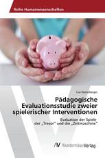 Pädagogische Evaluationsstudie zweier spielerischer Interventionen