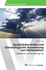 Qualitätskontrolle und klimatologische Auswertung von Wetterdaten