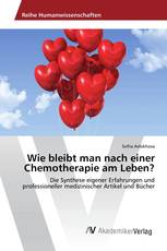 Wie bleibt man nach einer Chemotherapie am Leben?