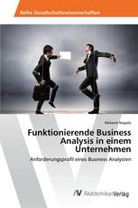 Funktionierende Business Analysis in einem Unternehmen