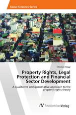 Property Rights, Legal Protection and Financial Sector Development