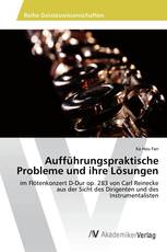 Aufführungspraktische Probleme und ihre Lösungen