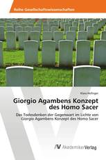 Giorgio Agambens Konzept des Homo Sacer