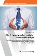 Die Potenziale der sozialen Netzwerkanalyse