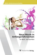 Neue Musik in Anfängerlehrwerken