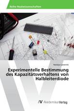 Experimentelle Bestimmung des Kapazitätsverhaltens von Halbleiterdiode