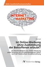 Ist Online-Werbung ohne Zustimmung der Betroffenen erlaubt?