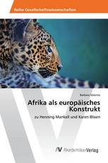 Afrika als europäisches Konstrukt