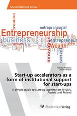 Start-up accelerators as a form of institutional support for start-ups