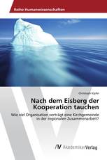 Nach dem Eisberg der Kooperation tauchen