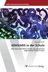 ADHS/ADS in der Schule